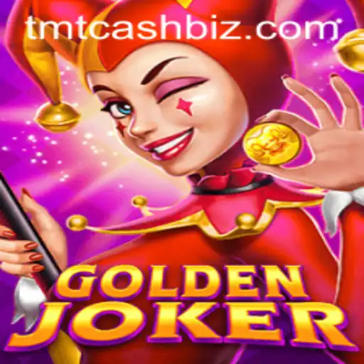 Exploring the World of GoldenJoker – A Comprehensive Guide to TMTCash