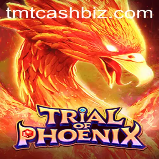 A Deep Dive into TrialofPhoenix: Understanding TMTCash and the Adventure Ahead